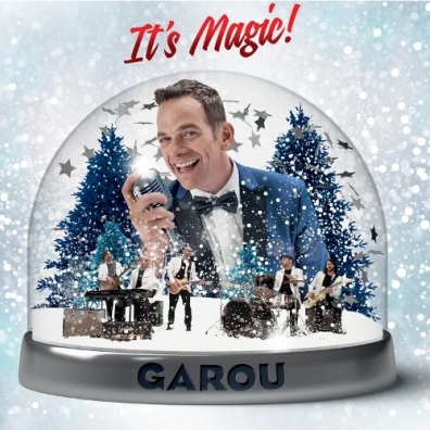 It's Magic ! Garou (Гару): It's Magic !