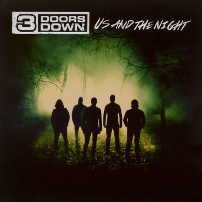 3 Doors Down (3 Доор Давн): Us And The Night