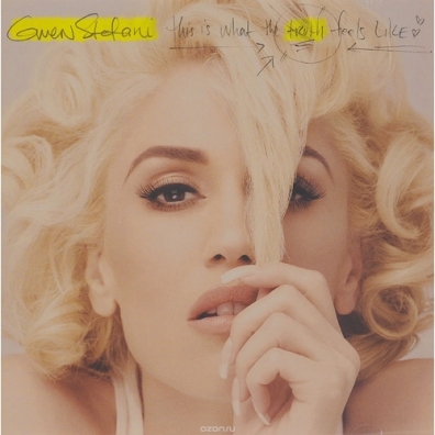This Is What The Truth Feels Like Gwen Stefani (Гвен Стефани): This Is What The Truth Feels Like
