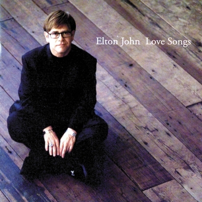 Elton John (Элтон Джон): Love Songs