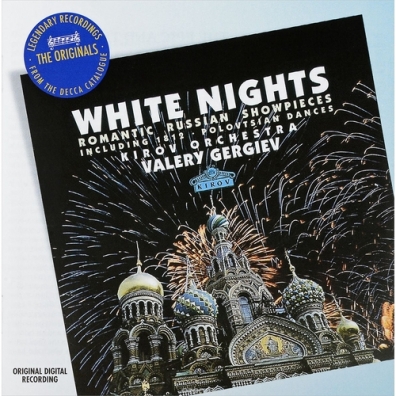 Valery Gergiev (Валерий Гергиев): White Nights: Romantic Russian Showpieces