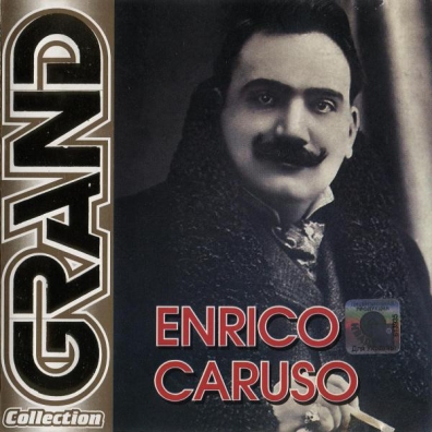 Enrico Caruso (Энрико Карузо): Grand Collection