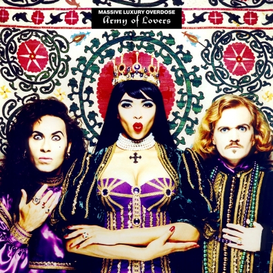 Army Of Lovers (Арми Оф Лаверс): Massive Luxuri Overdose