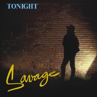 Savage: Tonight