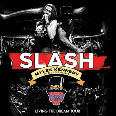 Living The Dream Tour Slash (Слеш): Living The Dream Tour