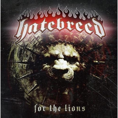 Hatebreed (Хейтбрид): For The Lions