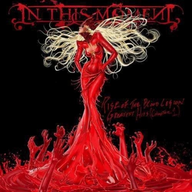 In This Moment: Blood Legion: Greatest Hits (Chapter 1)