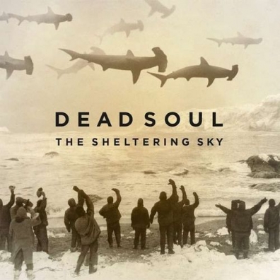 Dead Soul (Деад Соул): The Sheltering Sky