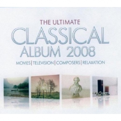 The Ultimate Classical Album 2008