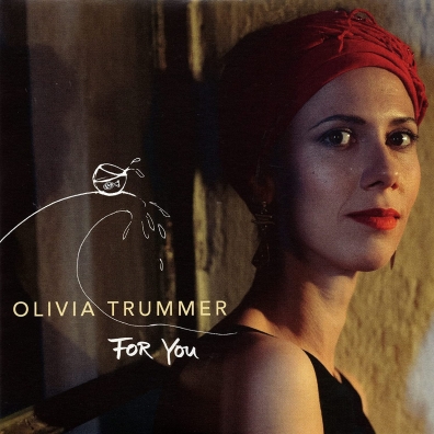 Olivia Trummer: For You