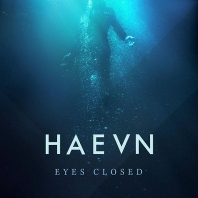 Haevn (Хевн): Closed Eyes