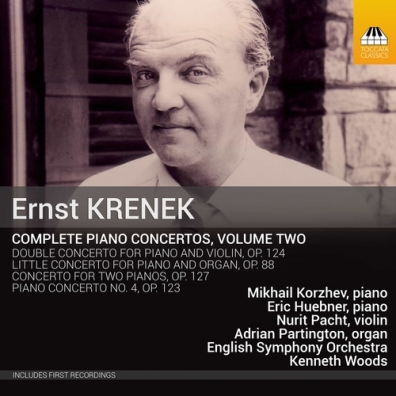 Mikhail Korzhev (Михаил Петрович Коржев): Krenek: Complete Piano Concertos Vol.2