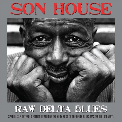 Son House: Raw Delta Blues