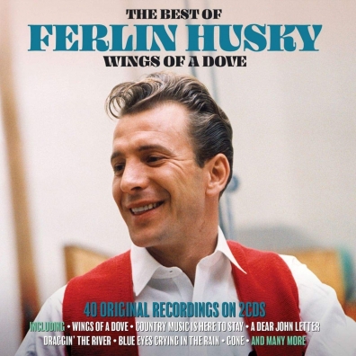 Ferlin Husky: Wings Of A Dove – The Best Of