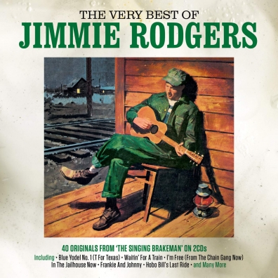 Jimmie Rodgers: The Very Best Of