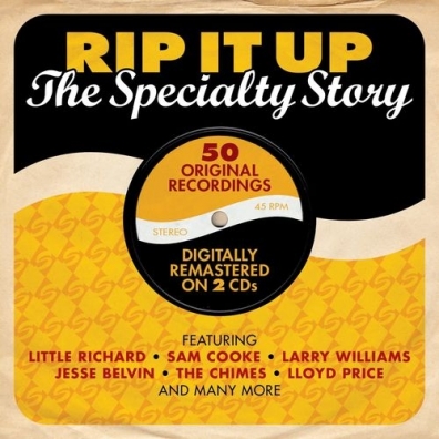 Rip It Up - The Specialty Story