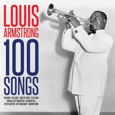 100 Songs – Louis Armstrong (Луи Армстронг) | Винилотека