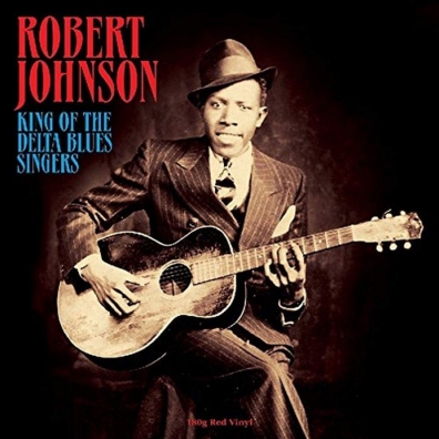 Robert Johnson (Роберт Джонсон): King Of The Delta Blues Singers