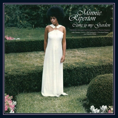 Come To My Garden Minnie Riperton: Come To My Garden