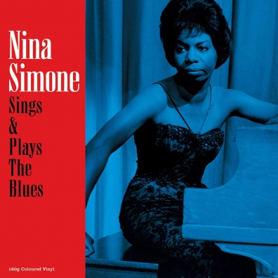 Nina Simone (Нина Симон): Sings & Plays The Blues