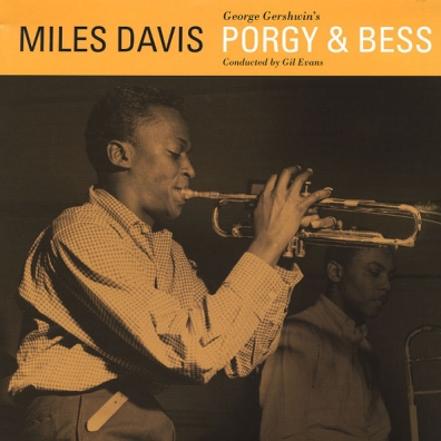 Miles Davis (Майлз Дэвис): Porgy And Bess
