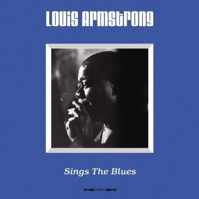 Sings The Blues Louis Armstrong (Луи Армстронг): Sings The Blues
