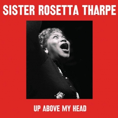 Rhythm 'N' Gospel Sister Rosetta Tharpe: Rhythm 'N' Gospel