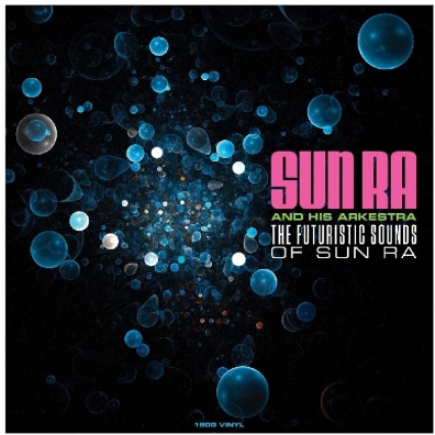 Futuristic Sounds Of Sun Ra (Сан Ра): Futuristic Sounds Of