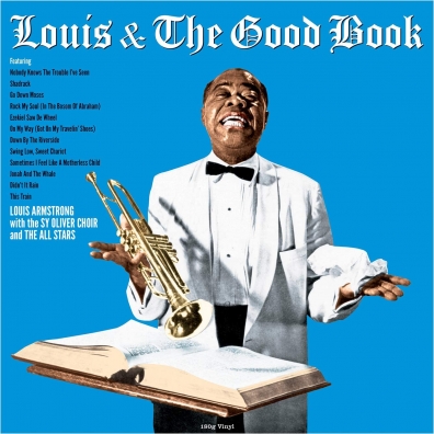 Louis Armstrong (Луи Армстронг): And The Good Book
