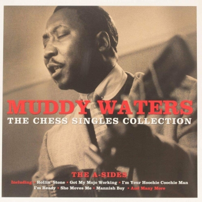 Muddy Waters (Мадди Уотерс): The Chess Singles Collection