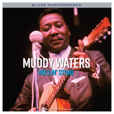 Muddy Waters (Мадди Уотерс): Rollin' Stone