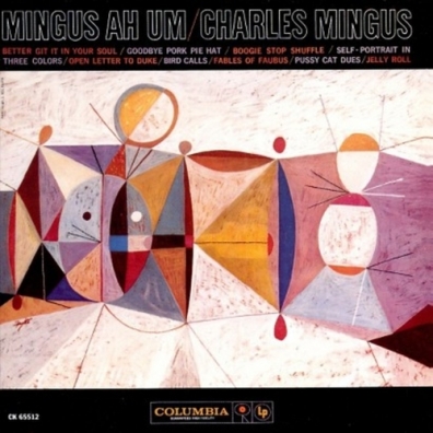 Charles Mingus (Чарльз Мингус): Ah Um