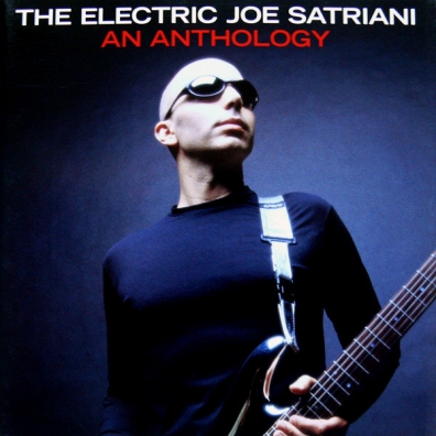 Joe Satriani (Джо Сатриани): The Electric Joe Satriani: An Anthology