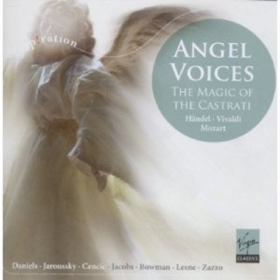 Angel Voices: The Magic Of The Castrati