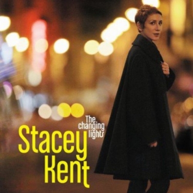 Stacey Kent (Стэйси Кент): The Changing Lights