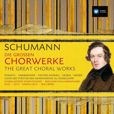 R. Schumann (Роберт Шуман): The Great Choral Works