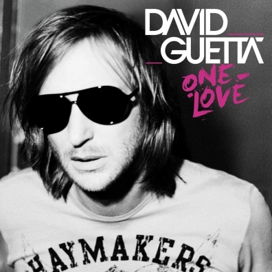 David Guetta (Дэвид Гетта): One Love