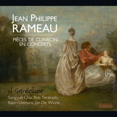 Il Gardellino (Иль Гарделлино): Rameau, Jean Philippe - Pieces De Clavecin En Concert/Il Gardellino
