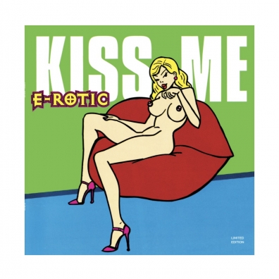 E-Rotic: Kiss Me