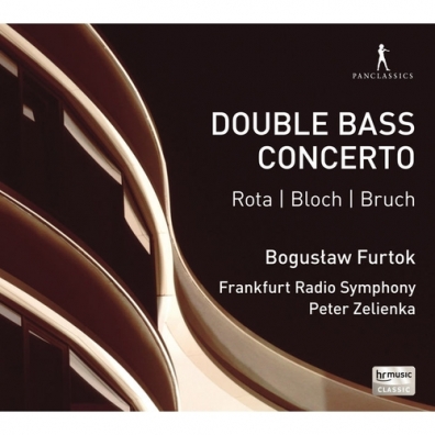 Boguslaw Furtok (Богуслав Фурток): Nino Rota/Ernest Bloch/Max Bruch - Kontrabass-Konzerte/Boguslaw Furtok, Frankfurt Radio Symphony, Peter Zelienka