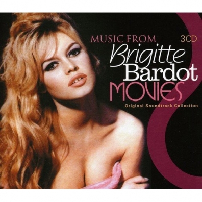 Original Soundtrack Collection (Ориджинал Саундтрек Коллекшн): Music From Brigitte Bardot Movies
