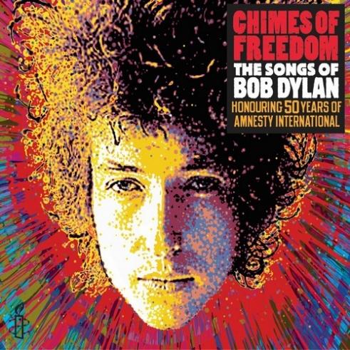 Chimes Of Freedom: The Songs Of Bob Dylan Chimes Of Freedom: The Songs Of Bob Dylan